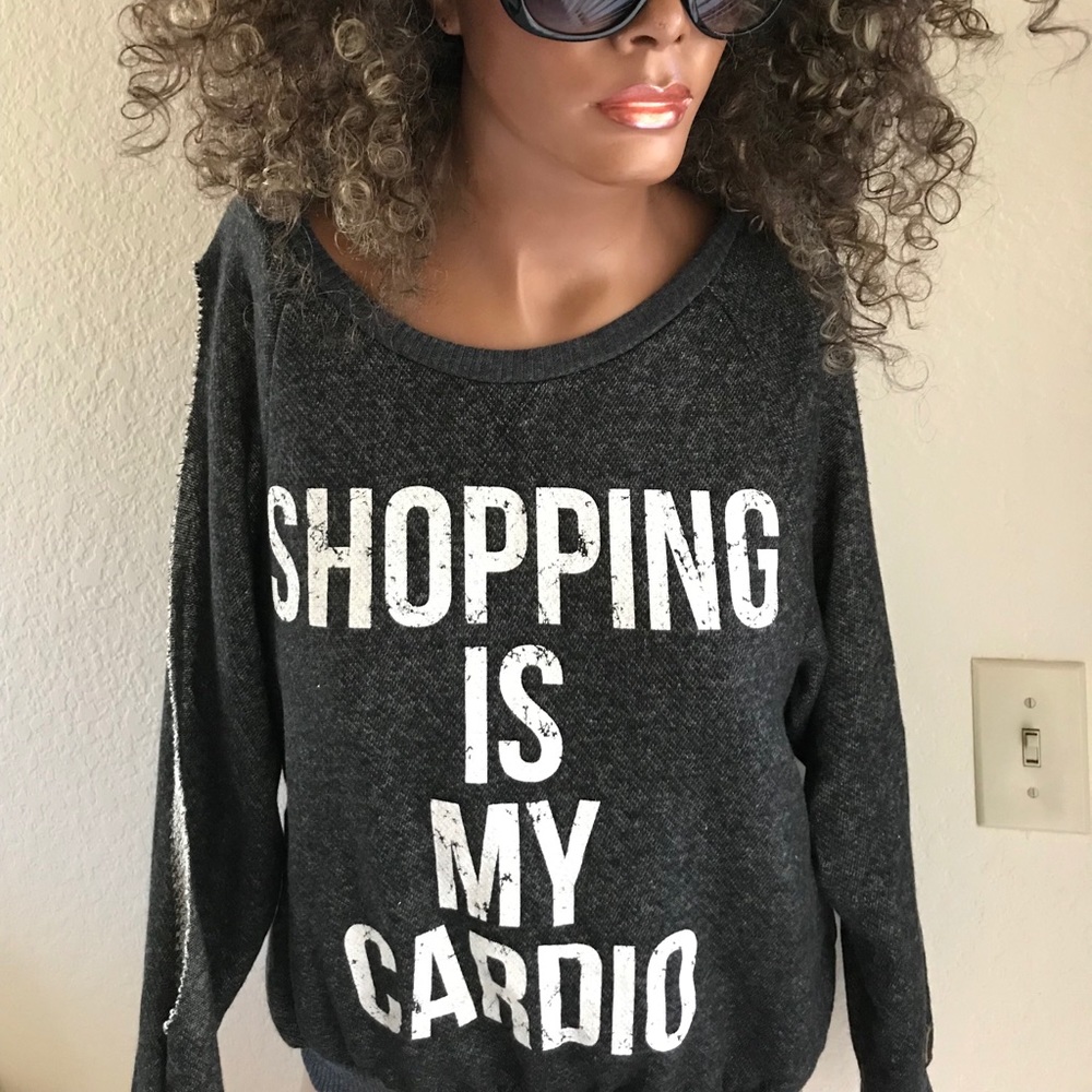 NWOT Split Sleeve SHOPPING is MY CARDIO Sweatshirt S